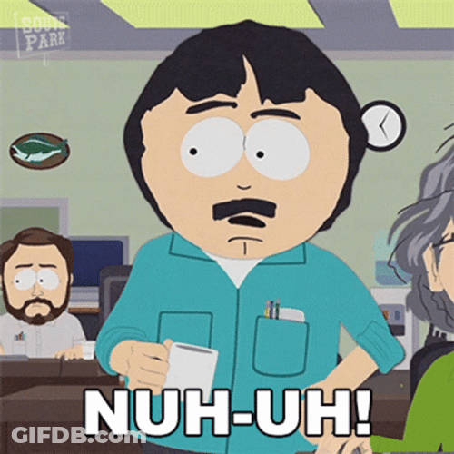 Nuh Uh Randy Marsh GIF