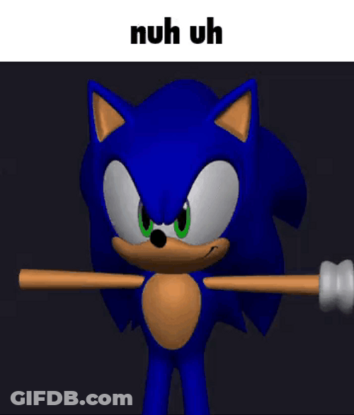 Nuh Uh Super Sonic GIF