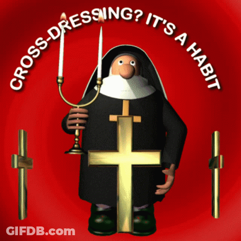 Nun Holding Candle And Cross Cross-Dressing It's A Habit GIF