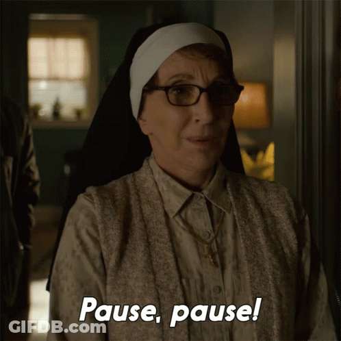 Nun With Glasses And White Headband Says Pause Pause GIF