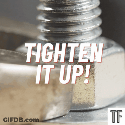 Nut And Bolt Tighten It Up GIF