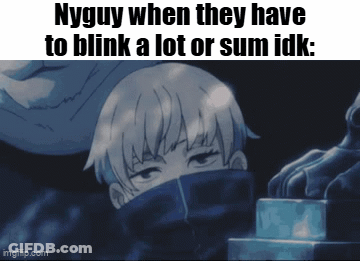 Nyguy Blinking A Lot GIF