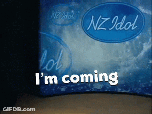 NZ Idol Sign I'm Coming GIF