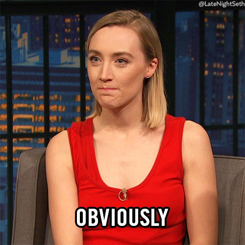 Obviously Saoirse Ronan Rolls Eyes GIF