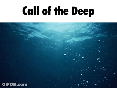 Ocean Call Of The Deep GIF