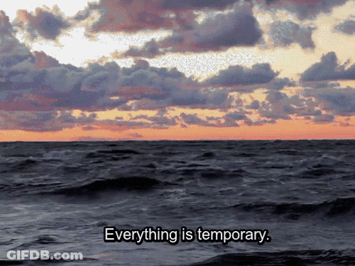 Ocean Everything Is Temporary GIF
