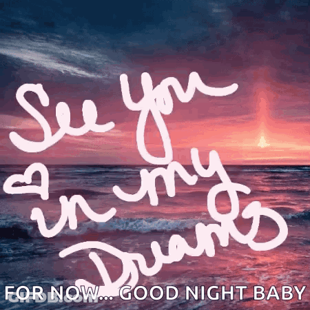 Ocean Scene With See You In My Dreams GIF