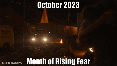October 2023 Month Of Rising Fear Poster GIF