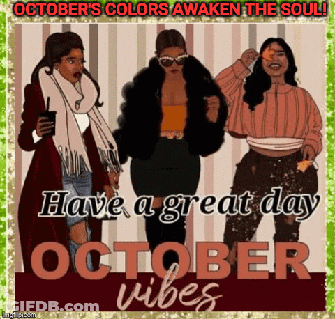 October Colors Awaken The Soul GIF