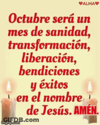 October Will Be A Mes De Sanidad Transformation Liberacion Bendiciones Y Exitos En El Nombre De Jesus Amen GIF
