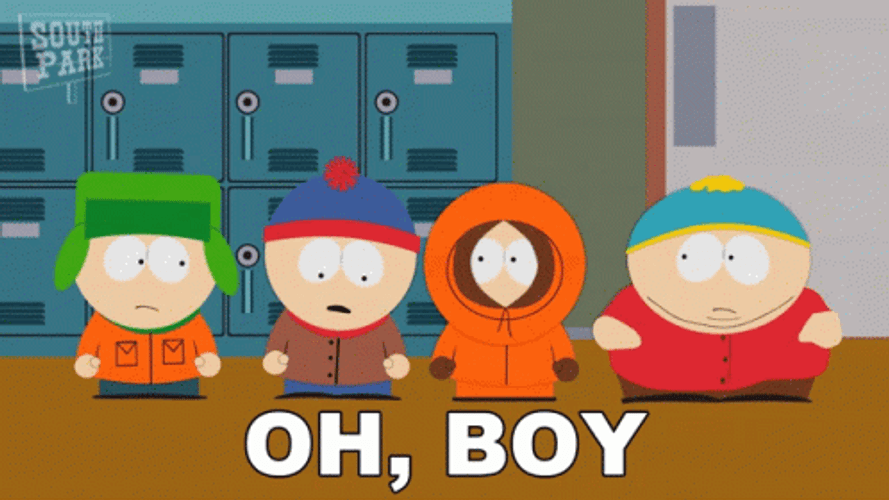 Oh Boy South Park Stan Marsh Kenny McCormick GIF