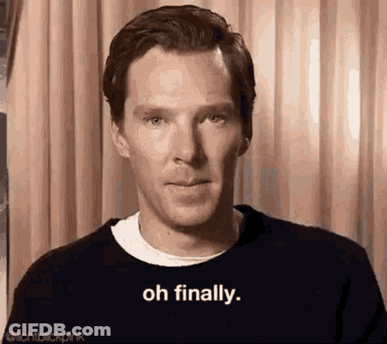 Oh Finally Benedict Cumberbatch GIF