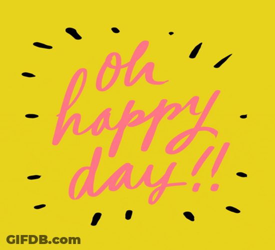 Oh Happy Day Greetings GIF