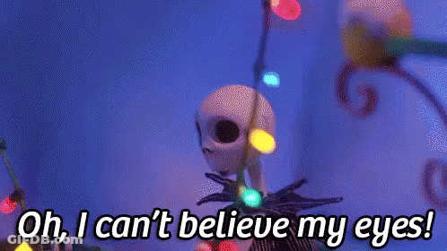 Oh, I Can'T Believe My Eyes - The Nightmare Before Christmas GIF