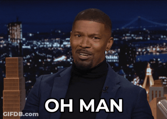 Oh Man Jamie Foxx Actor GIF