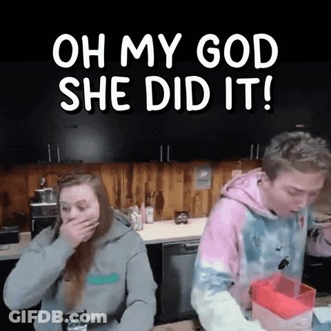 Oh My God She Did It GIF