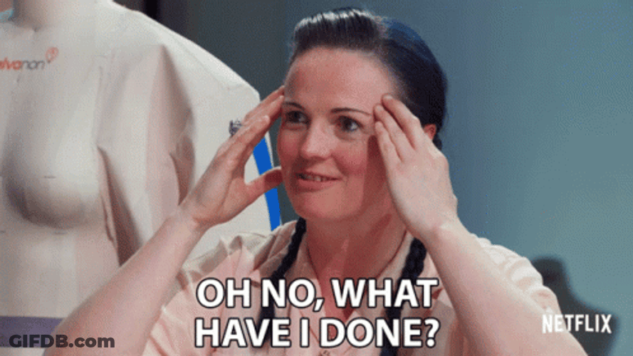 Oh No What Have I Done GIF