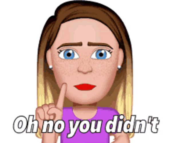 Oh No You Didn't Sassy Girl Animation GIF