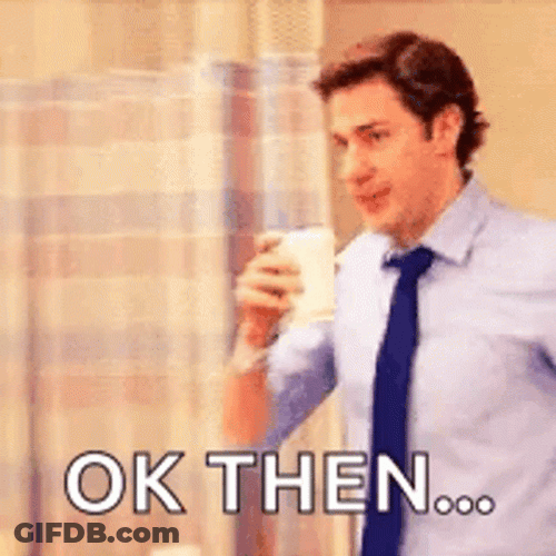 Oh Ok GIF