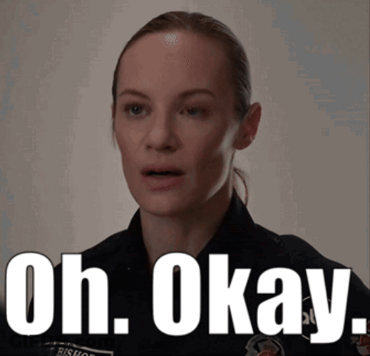 Oh Okay Maya Bishop GIF
