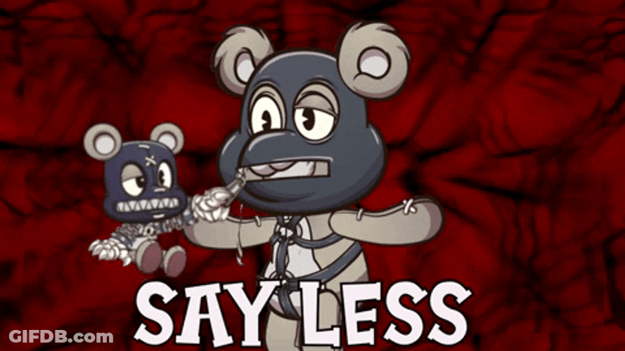 Oh Say Less Bears GIF