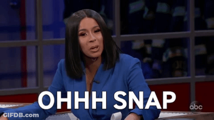 Oh Snap Reaction Cardi B GIF