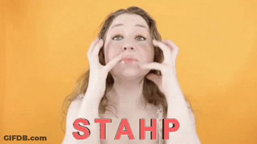 Oh Stop It Girl Pissed Off GIF