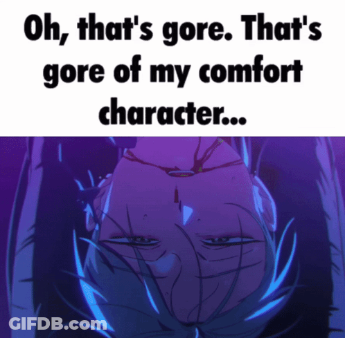 Oh That's Gore That's Gore Comfort Character GIF
