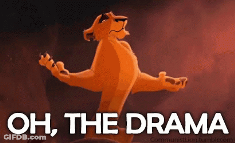 Oh The Drama Lion King GIF