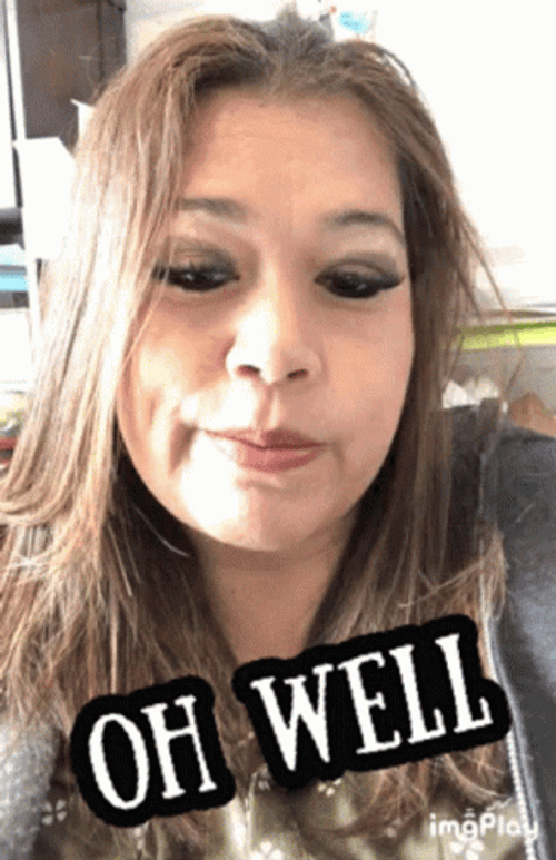 Oh Well Caligirl Myst GIF