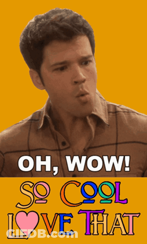 Oh Wow So Cool Love That GIF