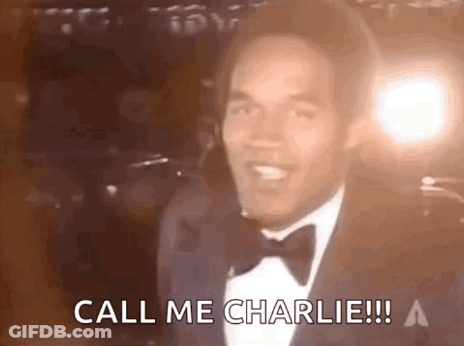 Oj Simpson Call Me Charlie GIF