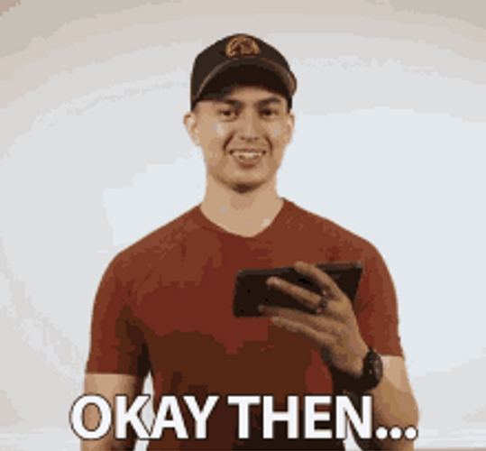 Okay Alrighty Then Smile GIF