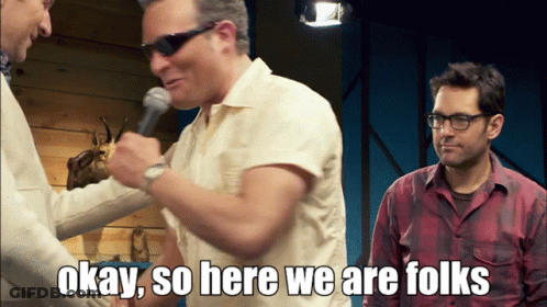 Okay So Here We Are Folks Poster GIF