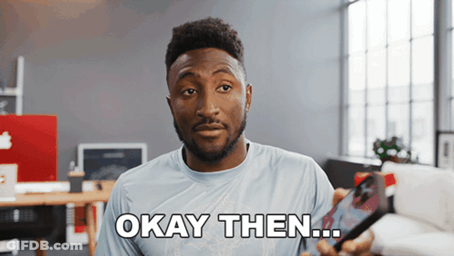 Okay Then Marques Brownlee GIF