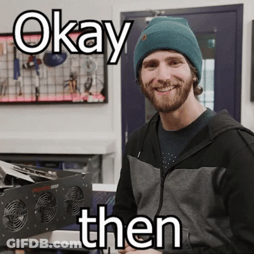 Okay Then Tech Hyped GIF