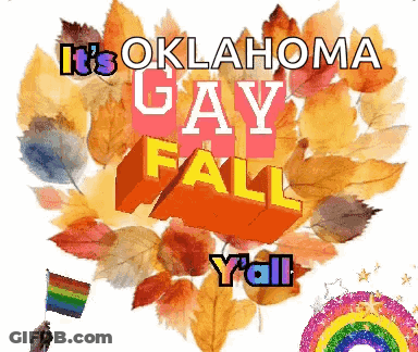 Oklahoma Gay Fall Poster With Leaves And Rainbow GIF