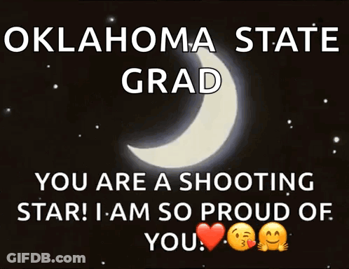 Oklahoma State Grad You Are A Shooting Star So Proud Of You GIF