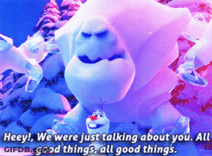 Olaf All Good Things Frozen Scene GIF