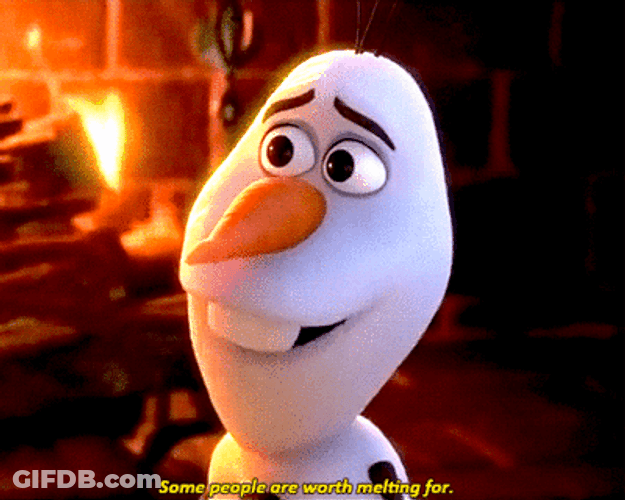 Olaf Saying I'm Melting For Someone Worthy GIF