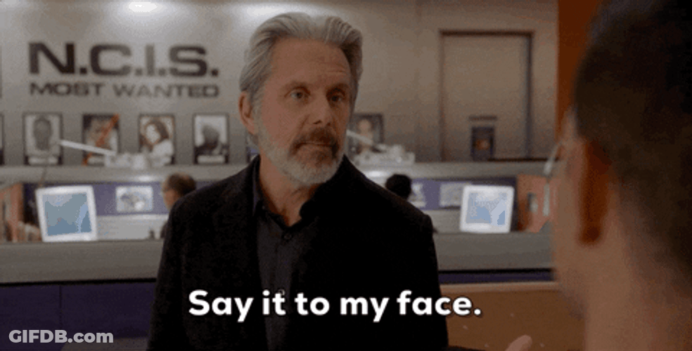 Old Man Say It To My Face GIF
