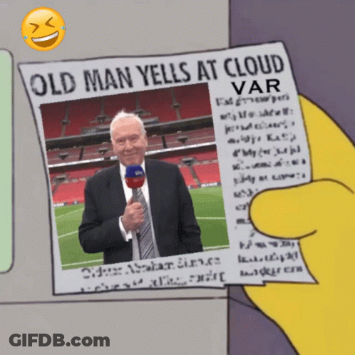 Old Man Yells At Cloud GIF
