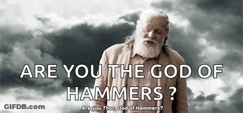 Older Man With Beard Asking Are You The God Of Hammers GIF