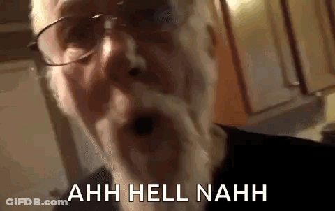 Older Man With Glasses And Beard Saying Ahhh Hell Nahh GIF