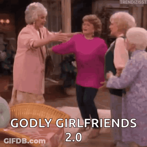 Older Women Dancing Godly Girlfriends 2.0 GIF