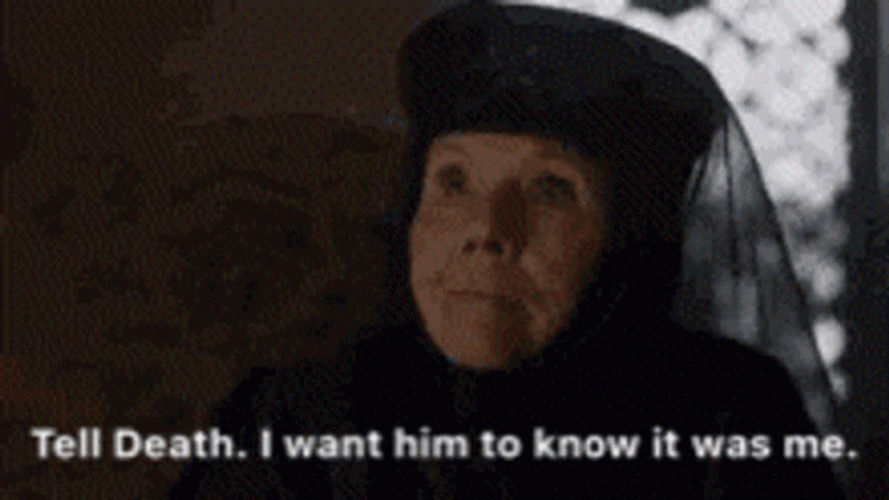 Olenna Tyrell  Wanna Tell Lord It Was Me GIF