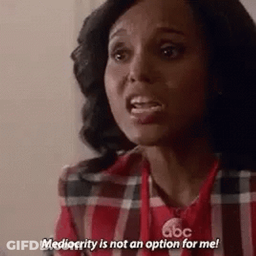 Olivia Pope Mediocrity Is Not An Option GIF