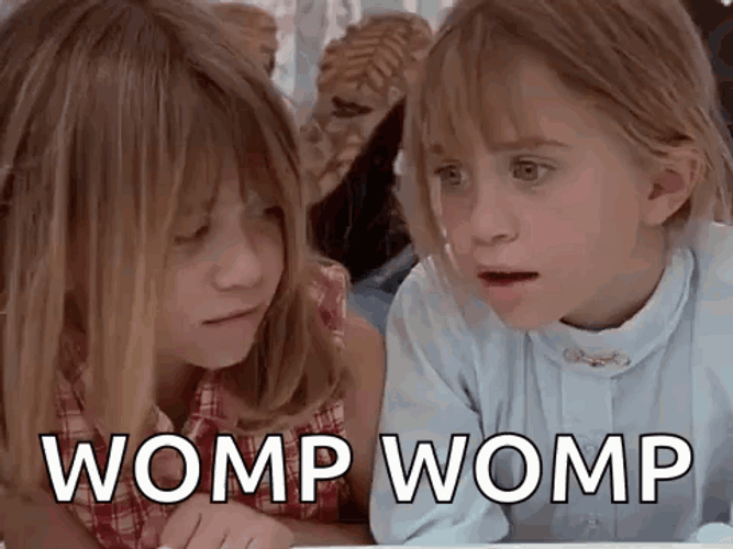 Olsen Twins Sad Trombone Womp Womp GIF