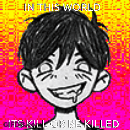 Omori Drooling Its Kill Or Be Killed GIF