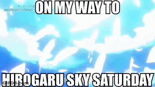 On My Way To Hirogaru Sky Saturday Is Written In Black GIF
